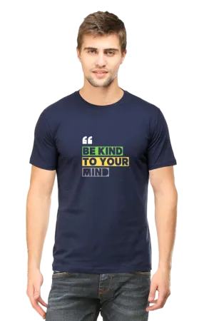 A Male Round Neck Half Sleeve Classic T-Shirt Be Kind