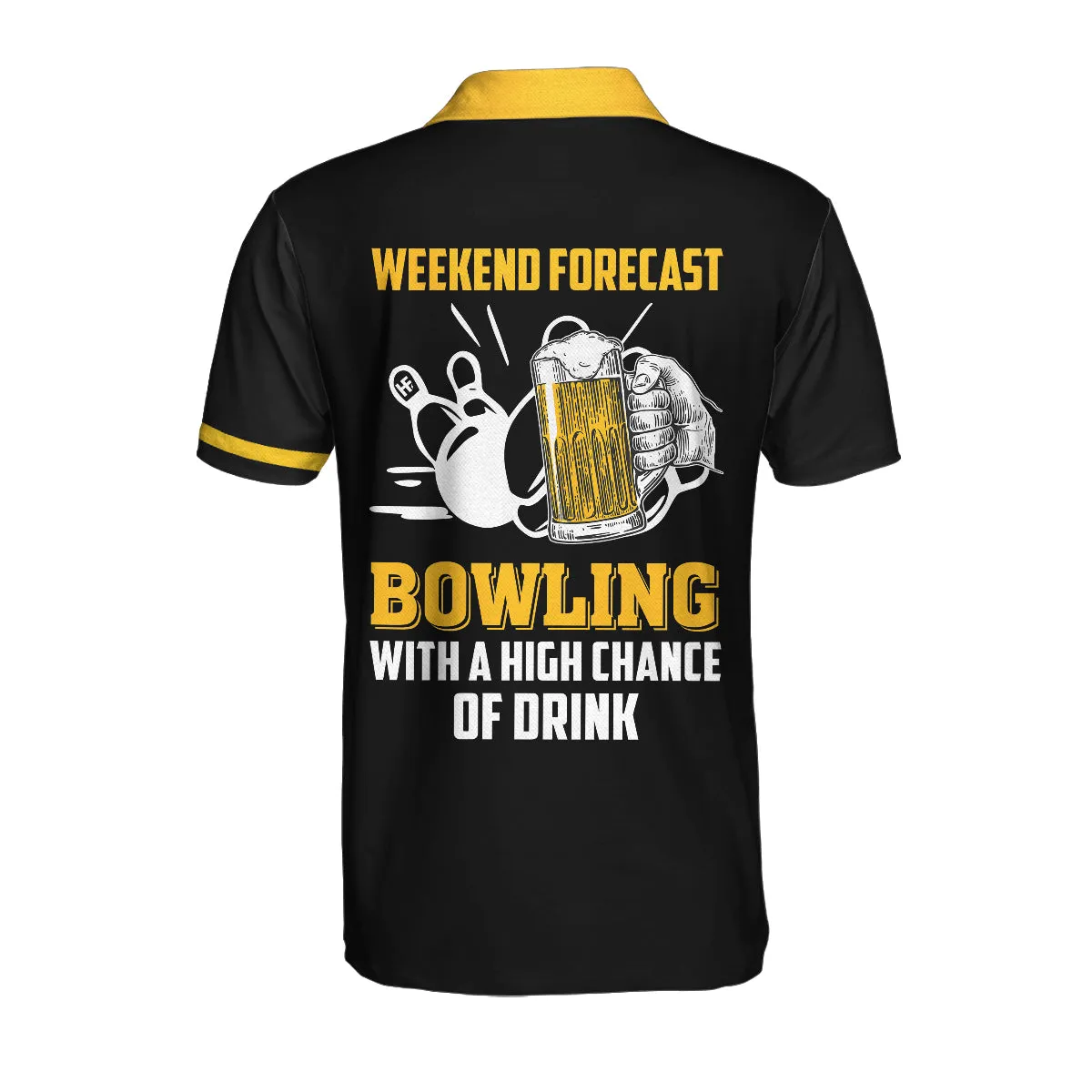 Bowling Custom Men Polo Shirt - Weekend Forecast Bowling With A High Chance Of Drink Custom Polo Shirt - Perfect Gift For Friend, Family, Bowling Lovers