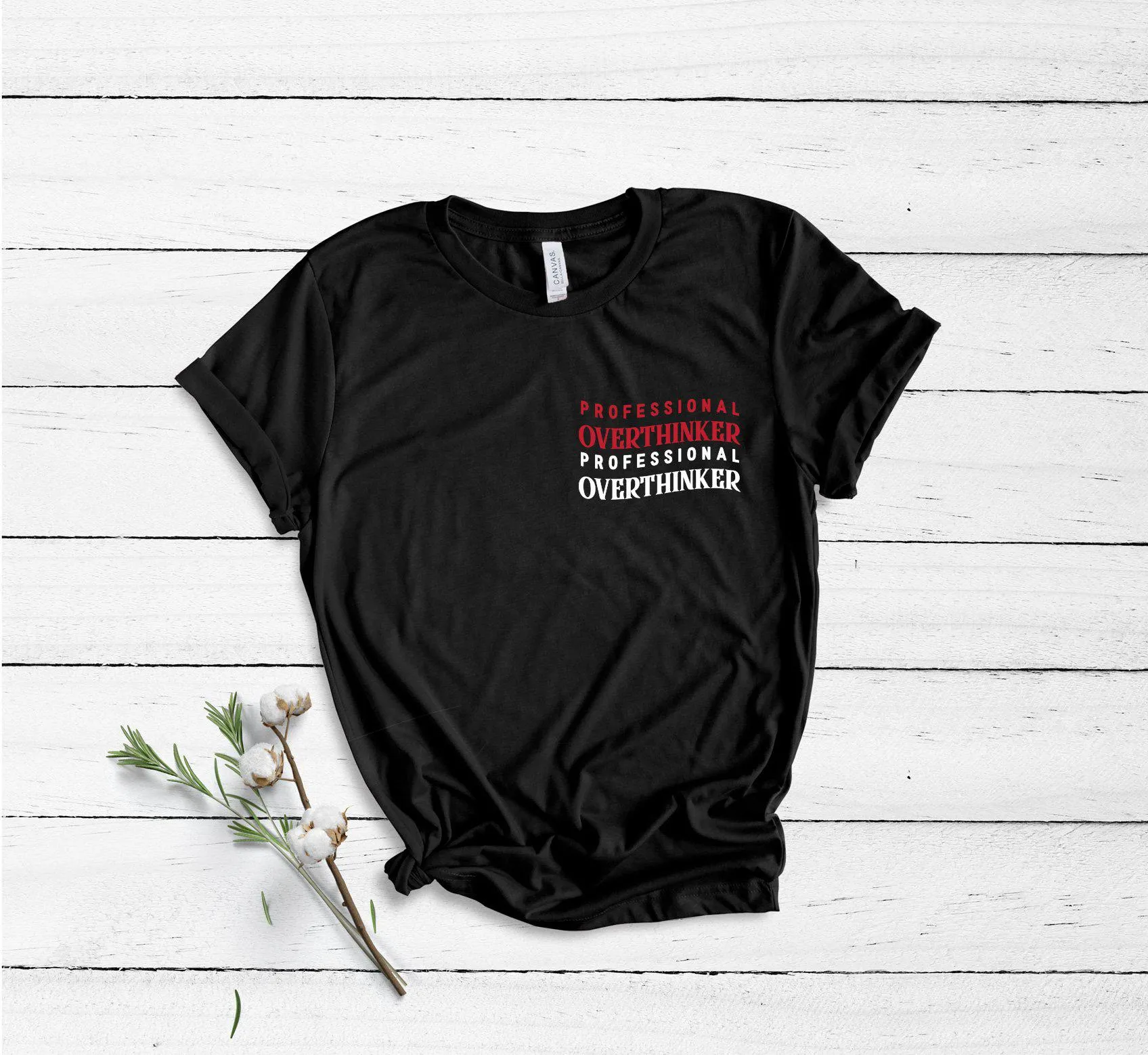 Professional Overthinker - Unisex Fit T-Shirt