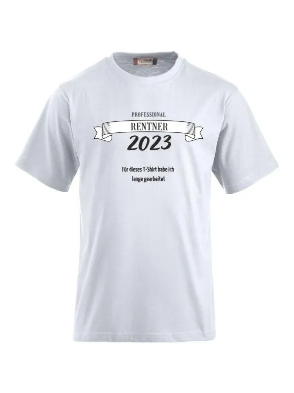 T-Shirts bedrucken mit Spruch - Professional Rentner 2023